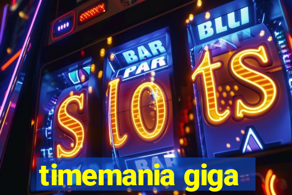 timemania giga